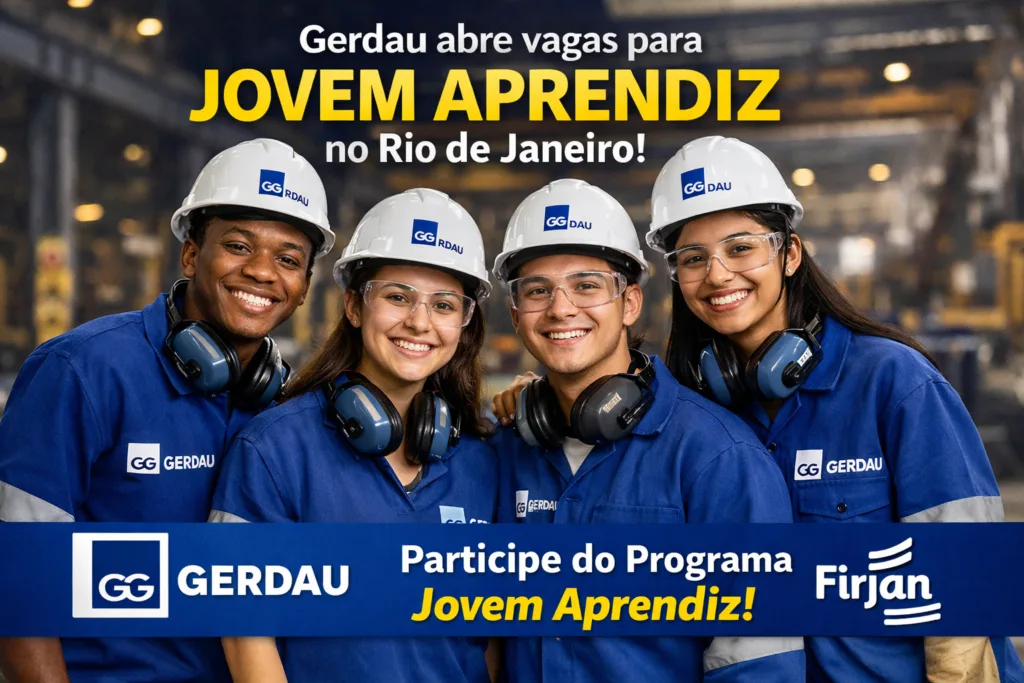Gerdau abre vagas para Jovem Aprendiz no Rio de Janeiro!